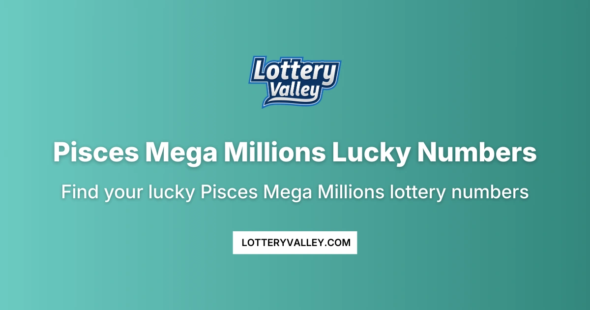 Pisces Mega Millions Lucky Numbers - Daily Predictions
